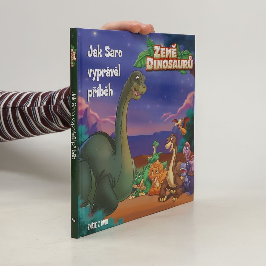 kolektiv Země dinosaurů: Jak Saro vyprávěl příběh
