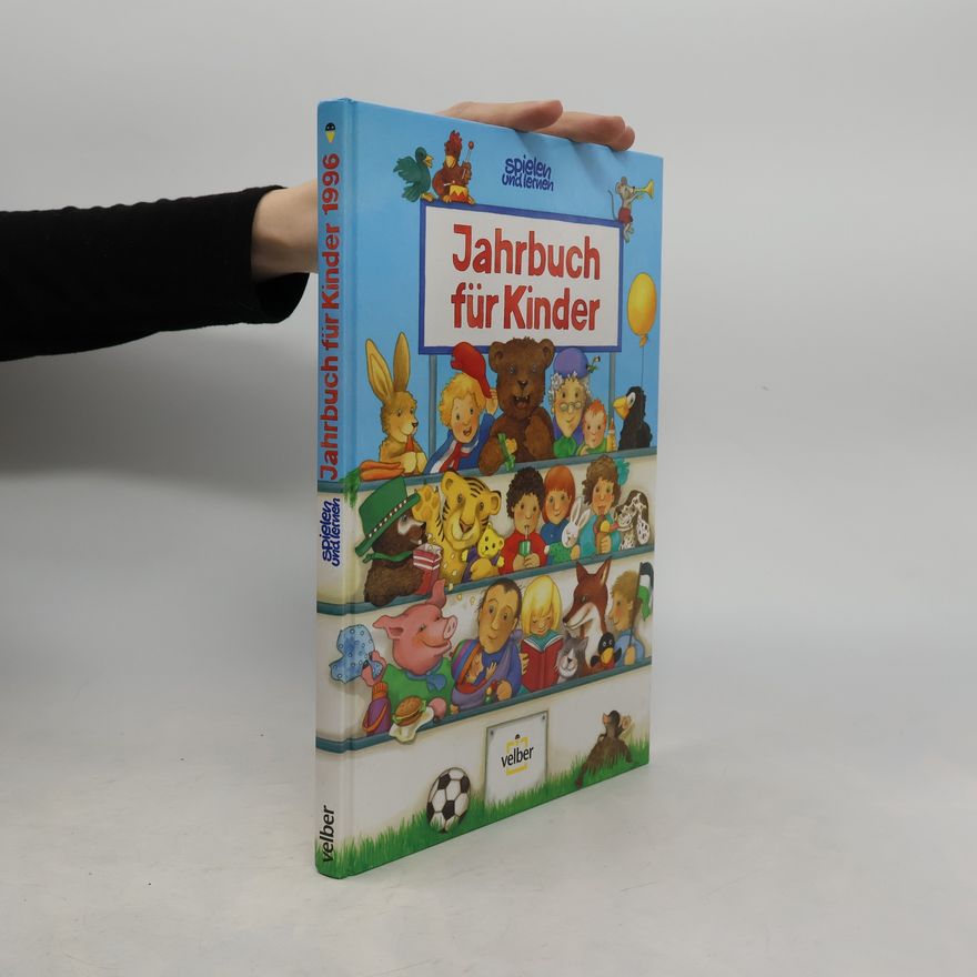 Autorenkollektiv Spielen und lernen. Jahrbuch für Kinder