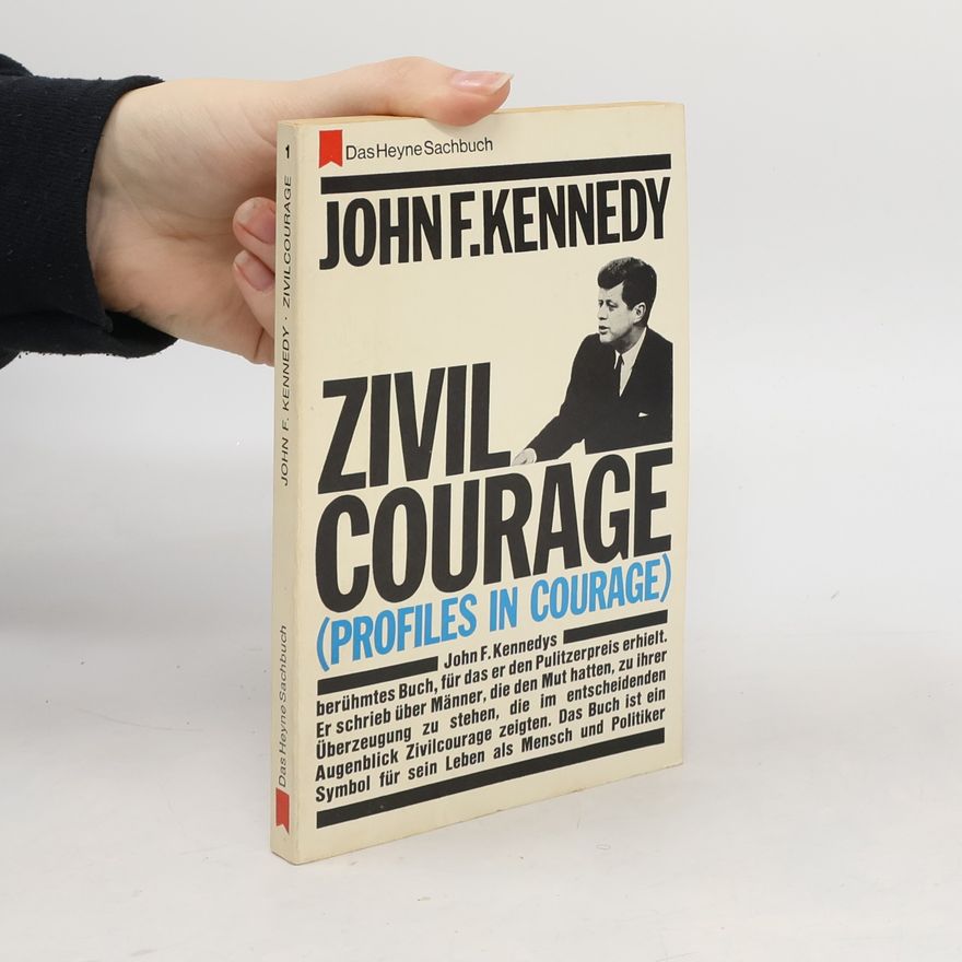 John F. Kennedy Zivilcourage