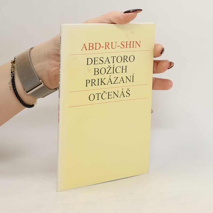 Abd Ru Shin Desatoro Božích prikázaní
