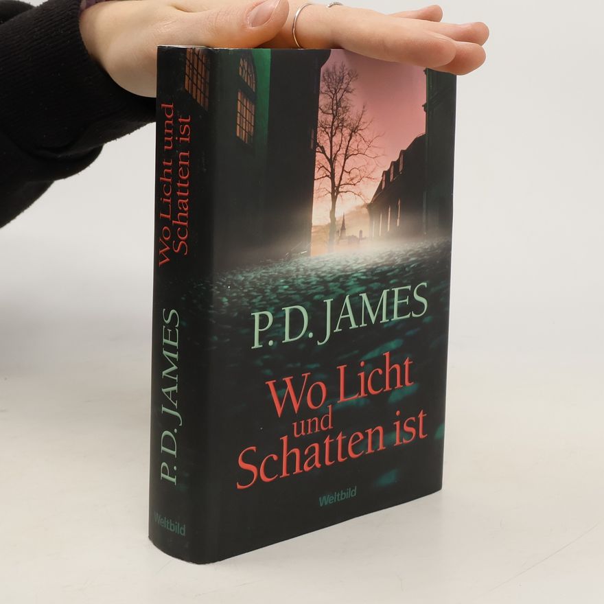 Phyllis Dorothy James Wo Licht und Schatten ist