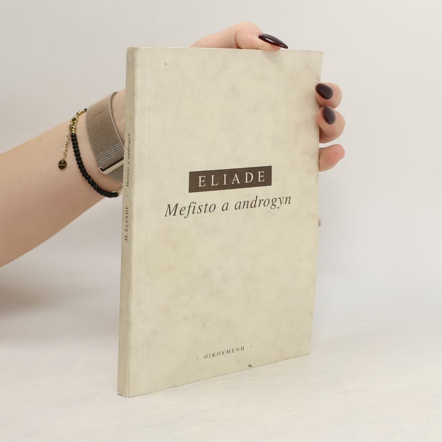 Mircea Eliade Mefisto a androgyn