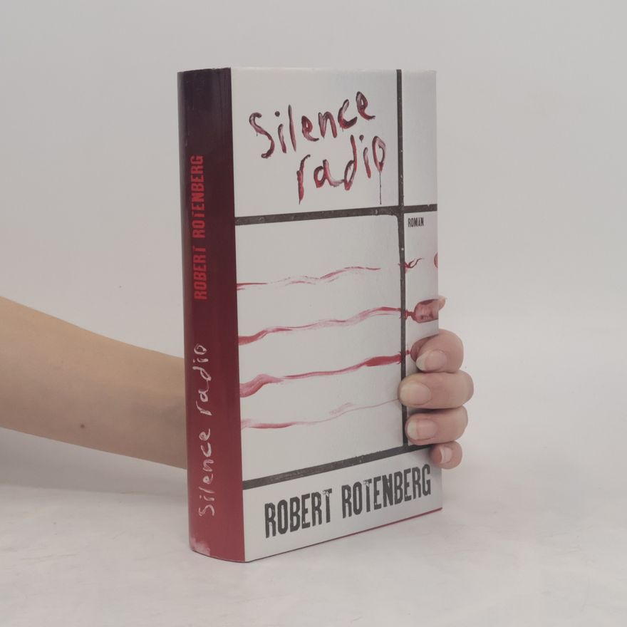 Robert L. Rotenberg Silence radio