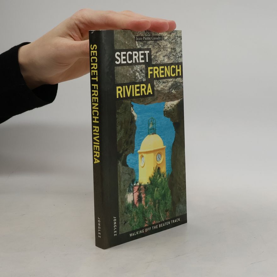 Cassely Jean-Pierre Secret French Riviera