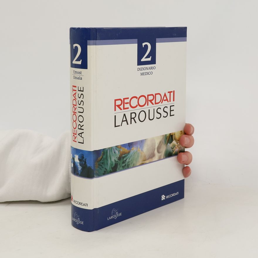 Autorenkollektiv Dizionario medico Recordati Larousse 2. Emost-Ossala