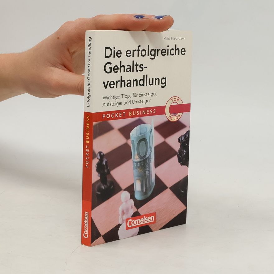 Heike Friedrichsen Die erfolgreiche Gehaltsverhandlung
