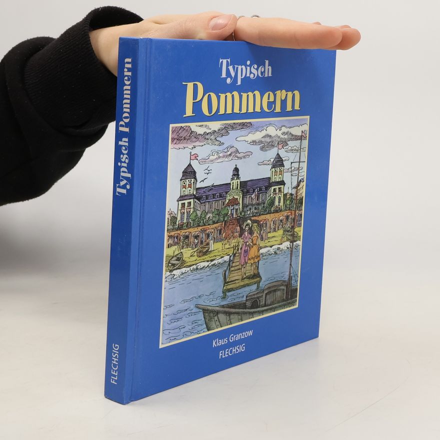 Klaus Granzow Typisch Pommern