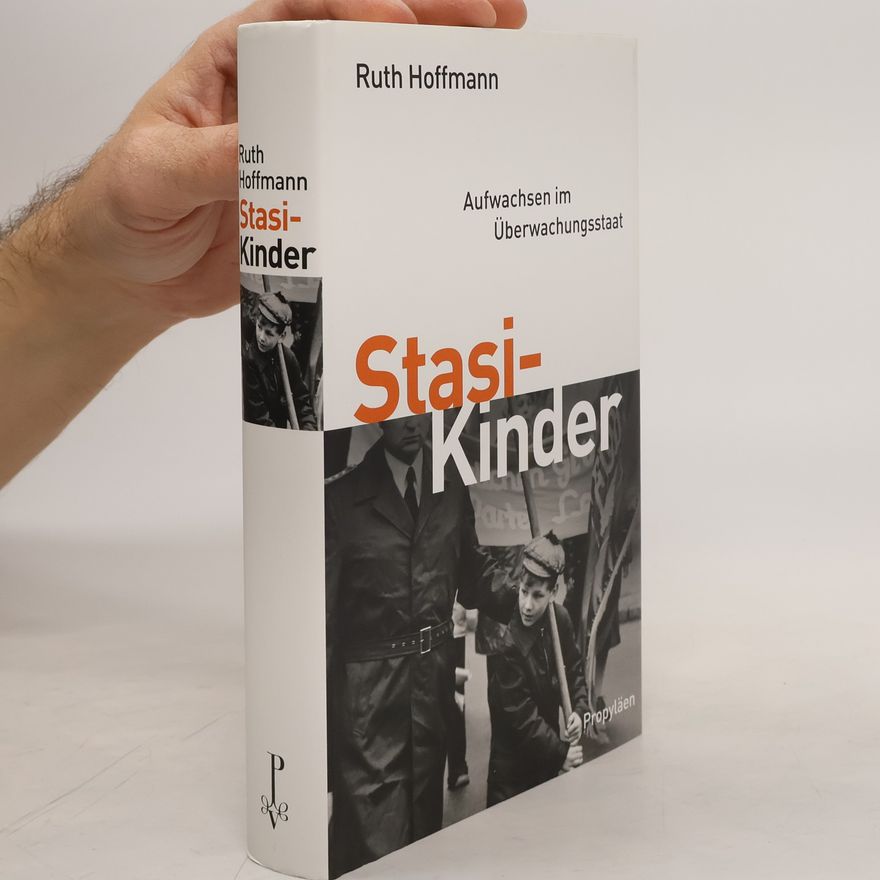 Ruth Hoffmann Stasi-Kinder