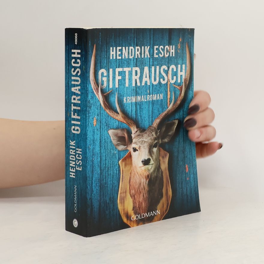 Hendrik Esch Giftrausch