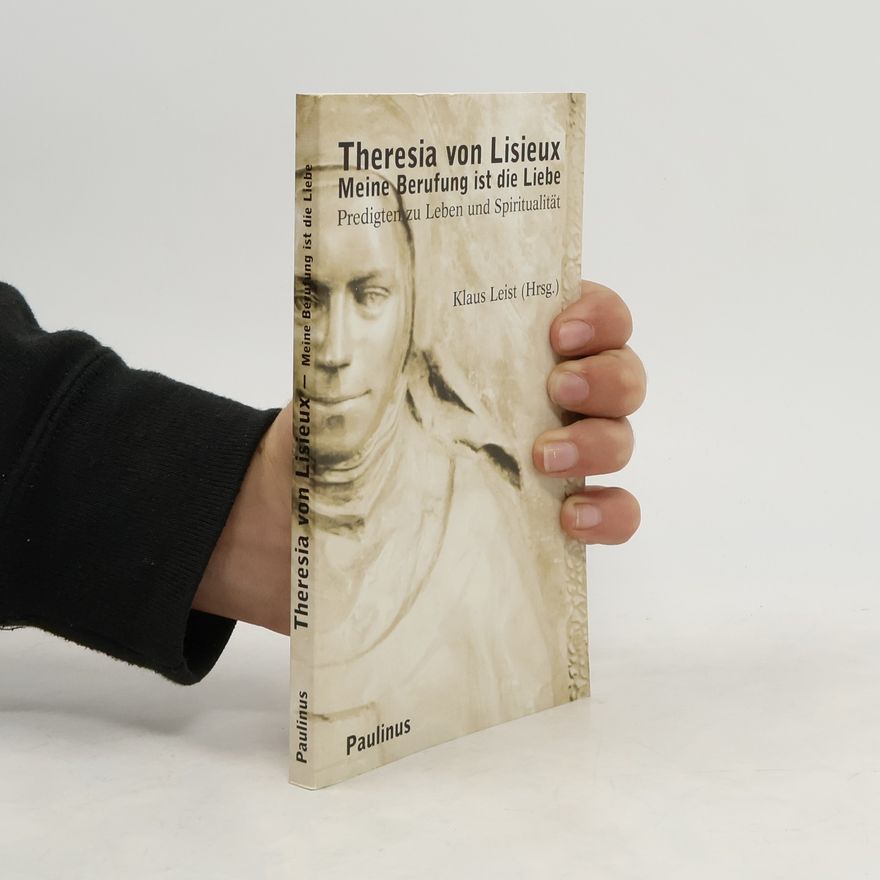 Klaus Leist Theresia von Lisieux