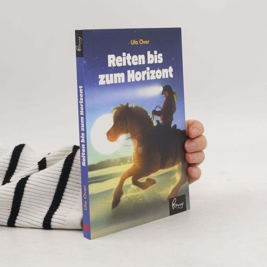 Uta Over Reiten bis zum Horizont