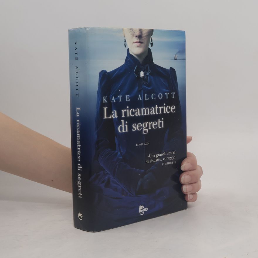 Kate Alcott La ricamatrice di segreti