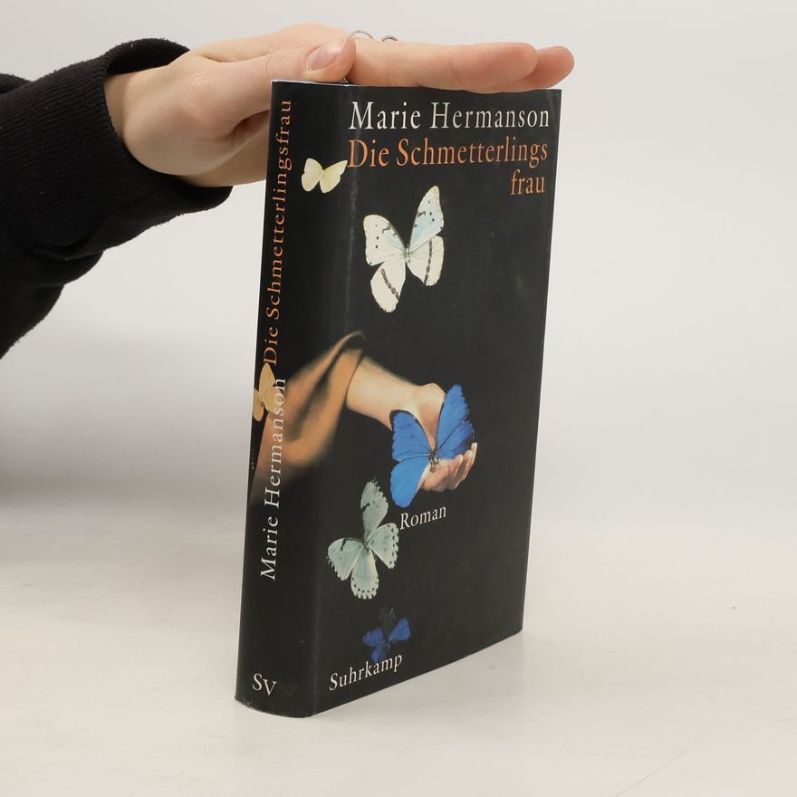 Marie Hermanson Die Schmetterlingsfrau