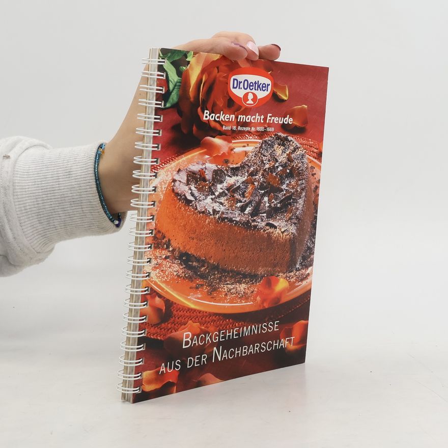 Dr.Oetker Backen macht Freude 18. Backgeheimnisse aus der Nachbarschaft