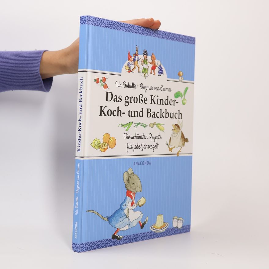 Ida Bohatta-Morpurgo Das große Kinder-Koch- und Backbuch