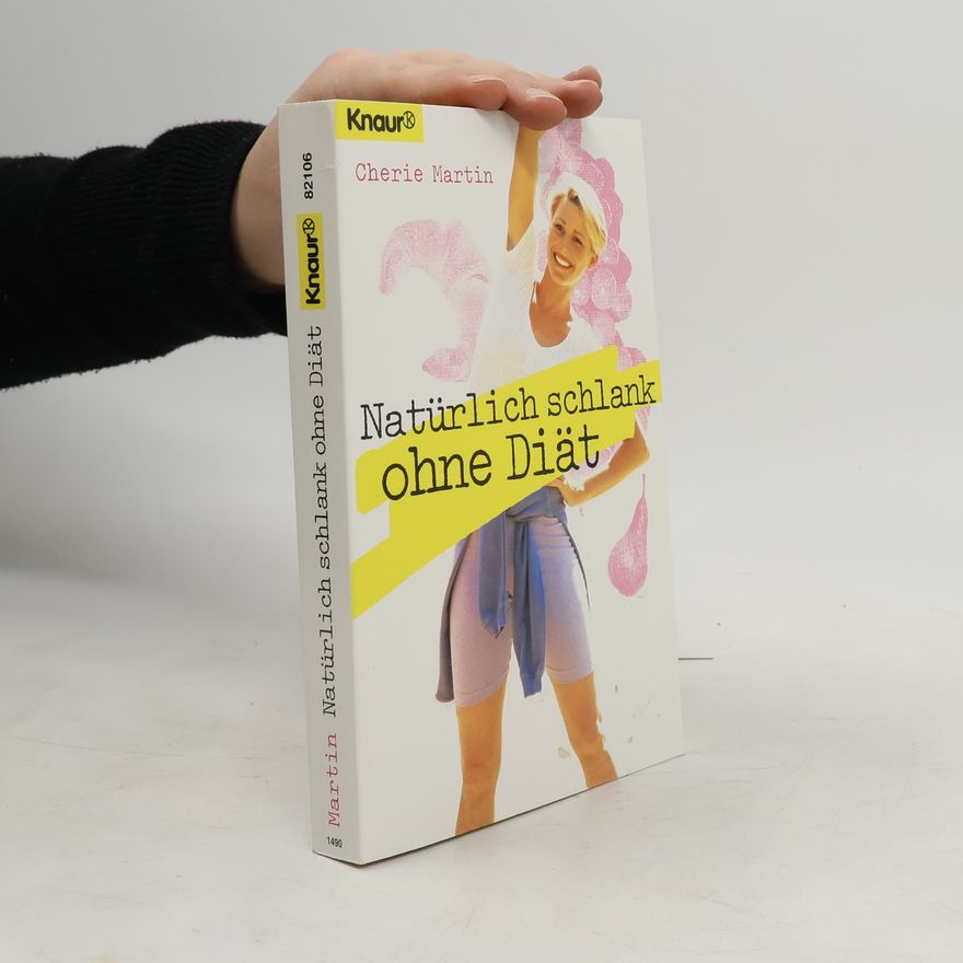 Cherie Martin Natürlich schlank ohne Diät