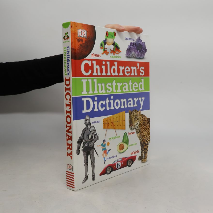 Dorling Kindersley Children's Illustrated Dictionary