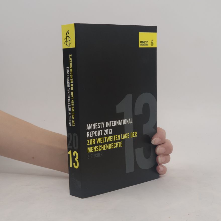 Amnesty International Amnesty Report 2013