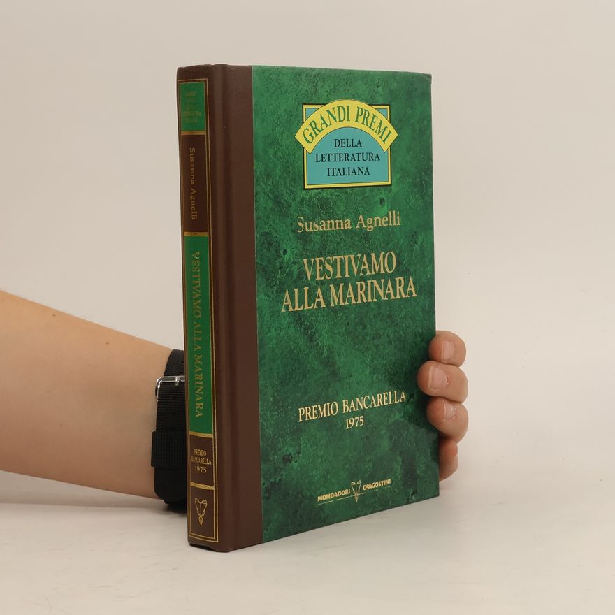 Susanna Agnelli Vestivamo alla marinara