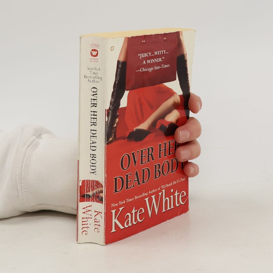 Kate White Over Her Dead Body