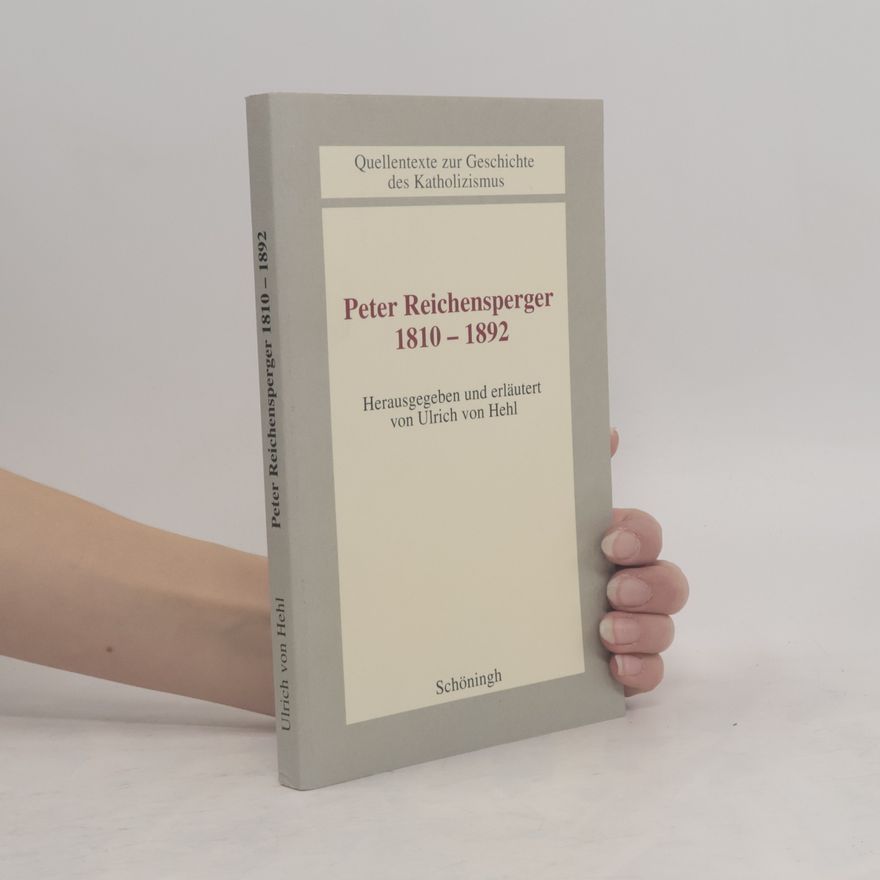 Ulrich von Hehl Peter Reichensperger