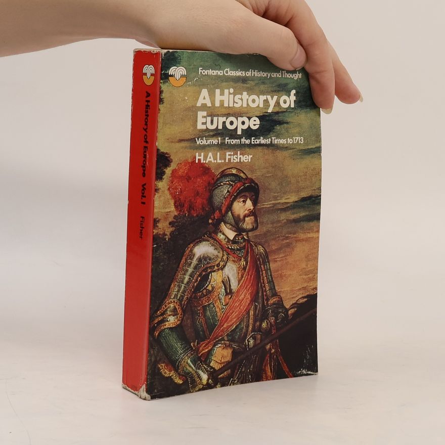 H. A. L. Fisher A History of Europe
