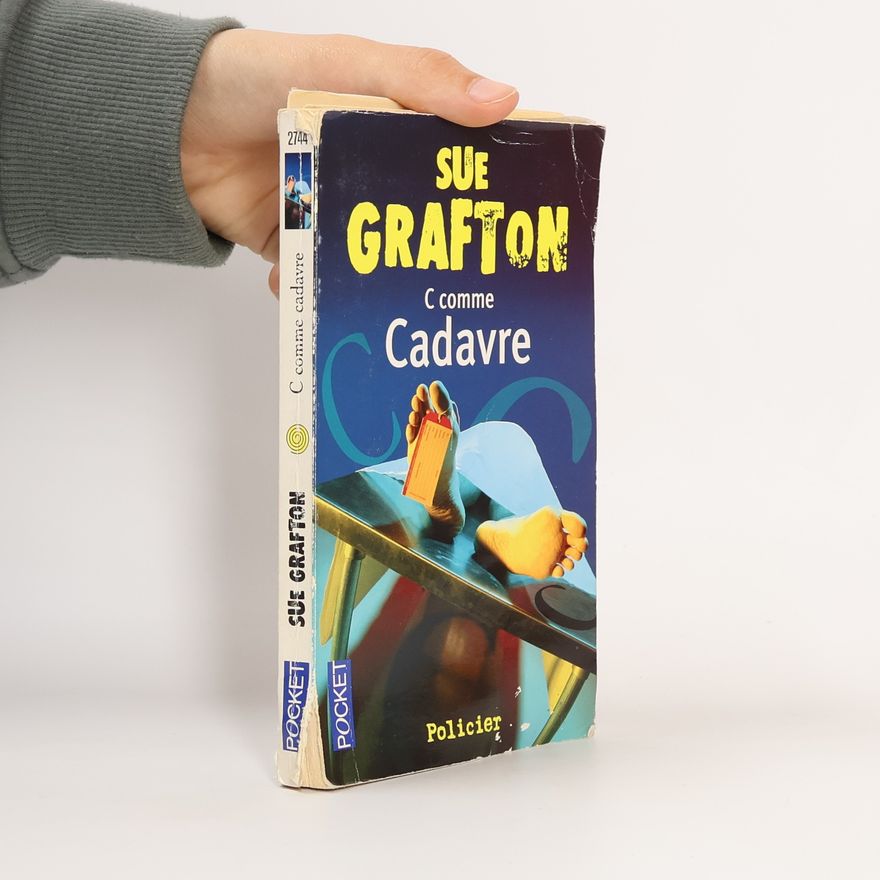 Sue Grafton C comme Cadavre