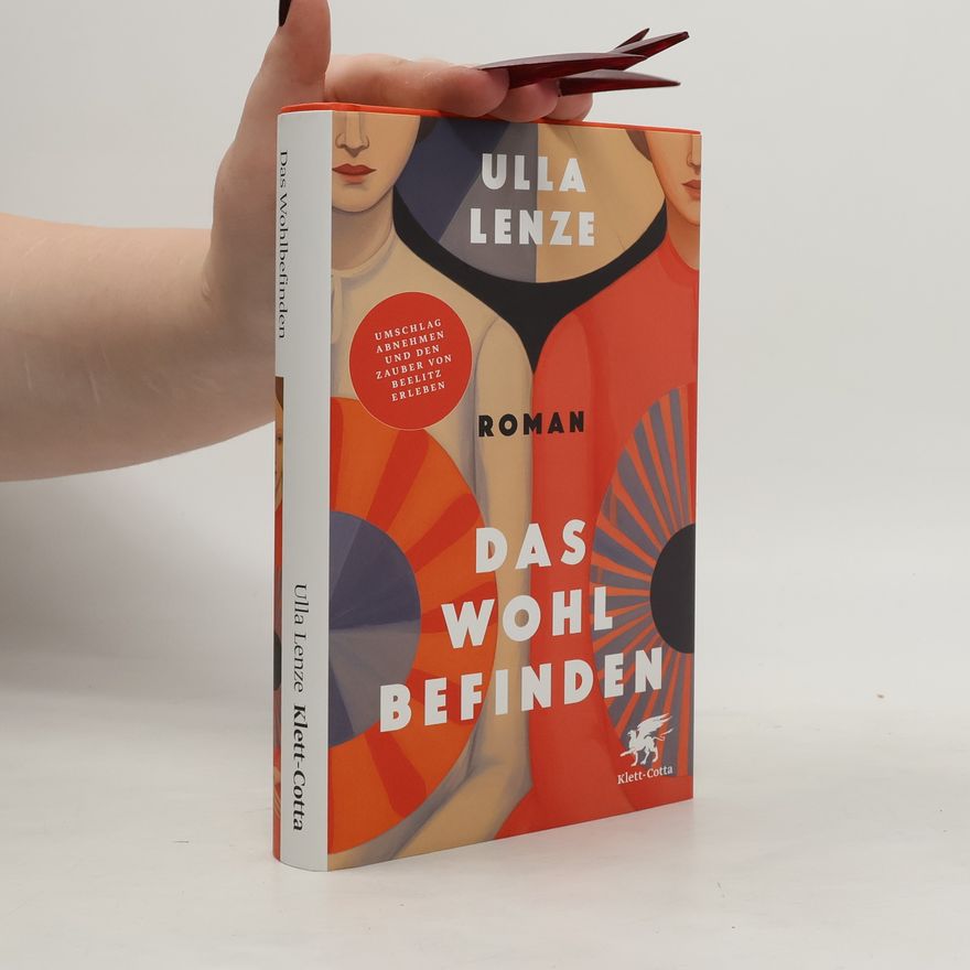Ulla Lenze Das Wohlbefinden