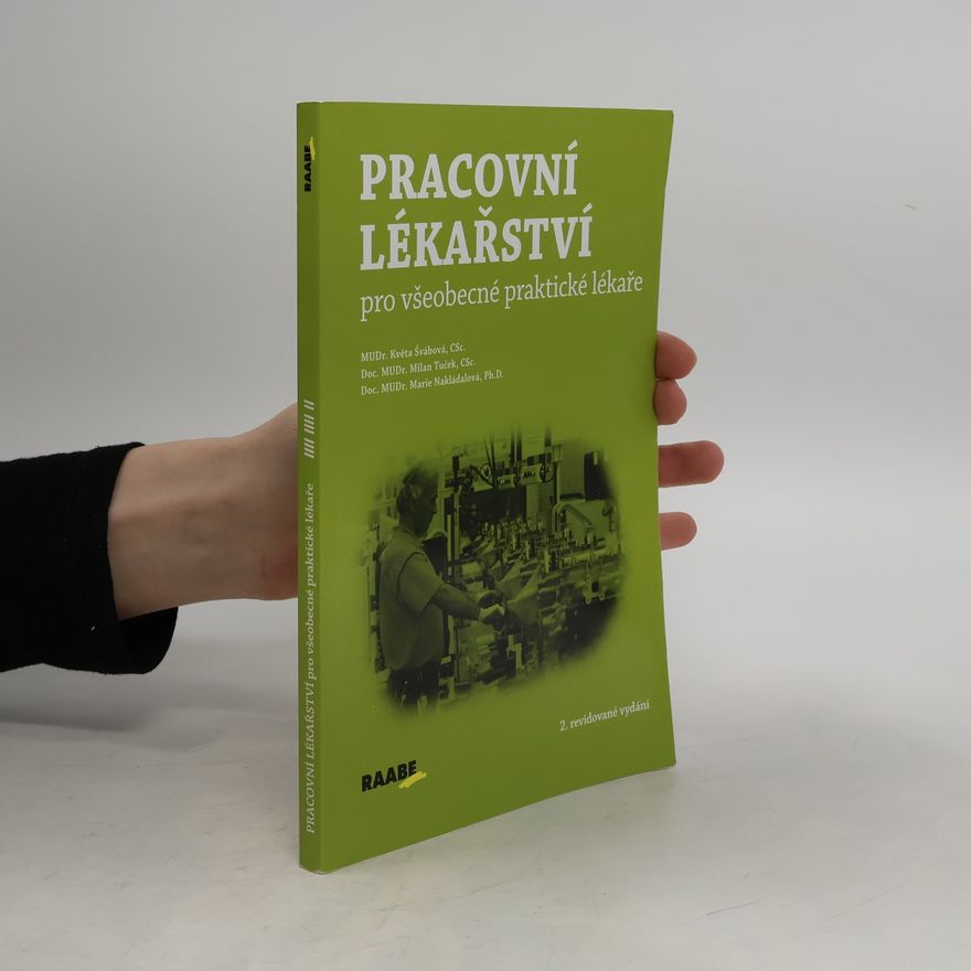 Marie Nakládalová Pracovní lékařství pro všeobecné praktické lékaře