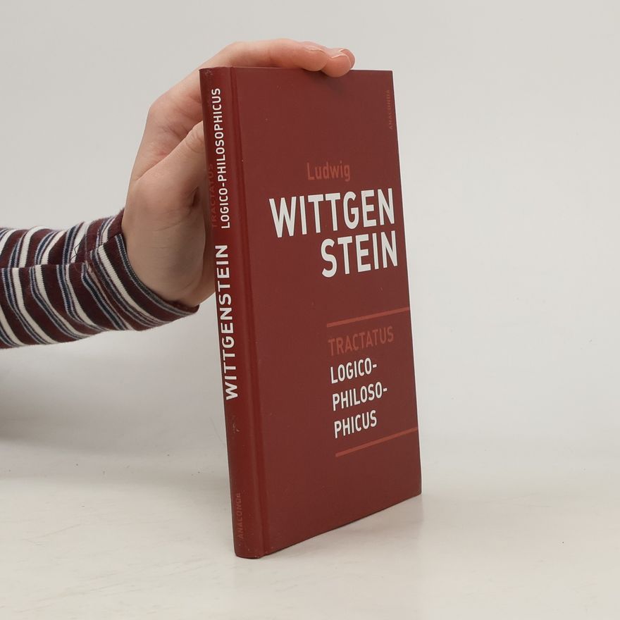 Ludwig Wittgenstein Tractatus logico-philosophicus