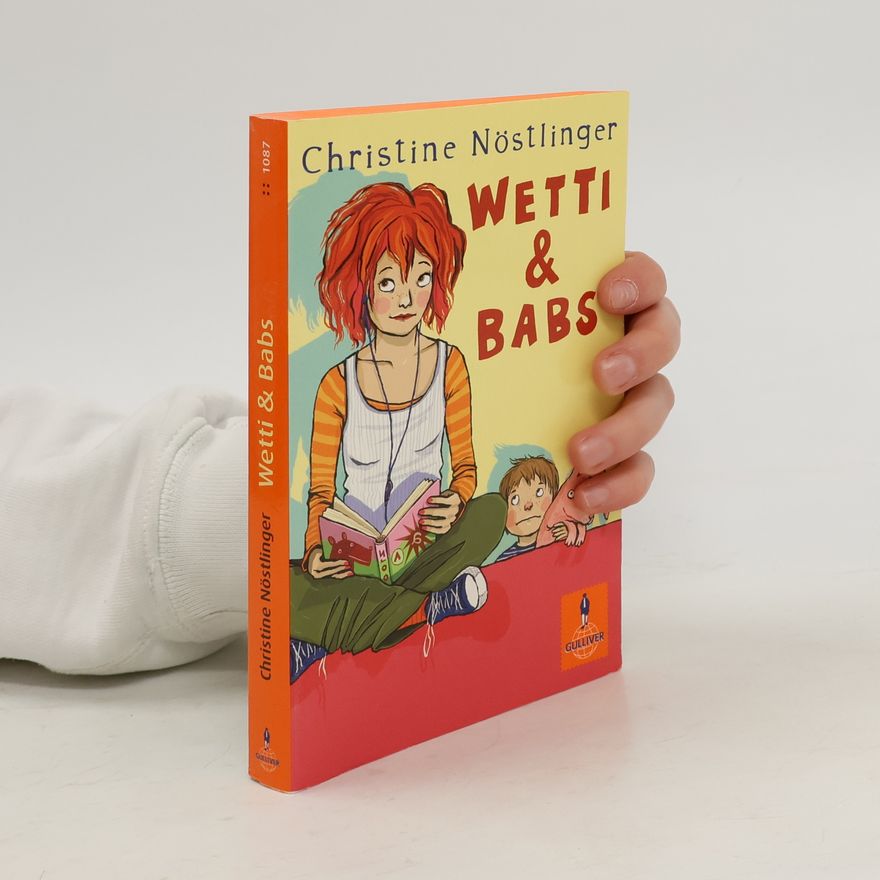 Christine Nöstlinger Wetti & Babs