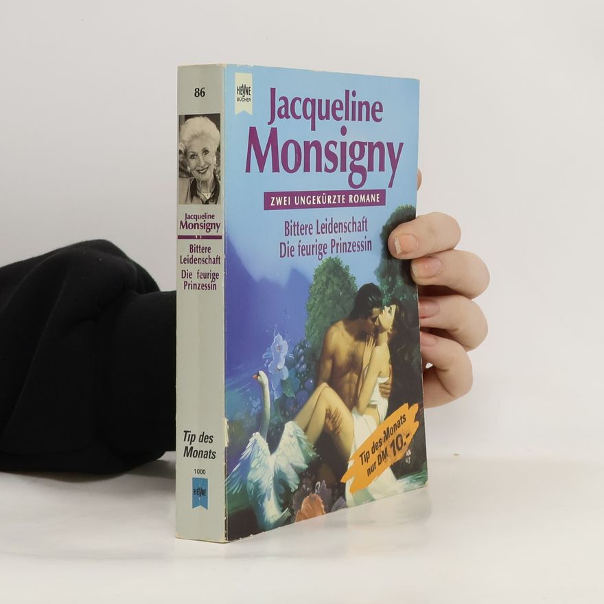 Jacqueline Monsigny Heyne Bücher - 86: Bittere Leidenschaft