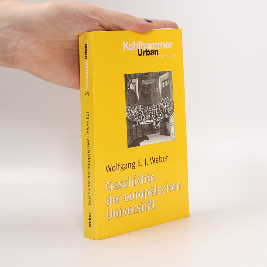 Wolfgang Weber Geschichte der europäischen Universität