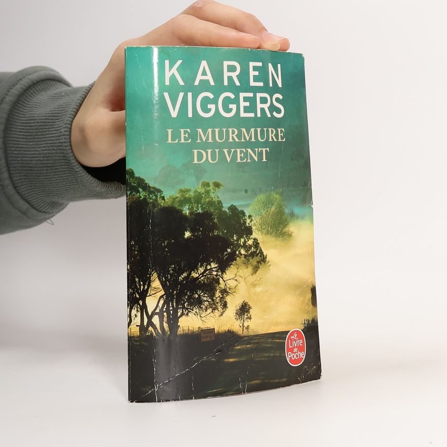 Karen Viggers Le murmure du vent