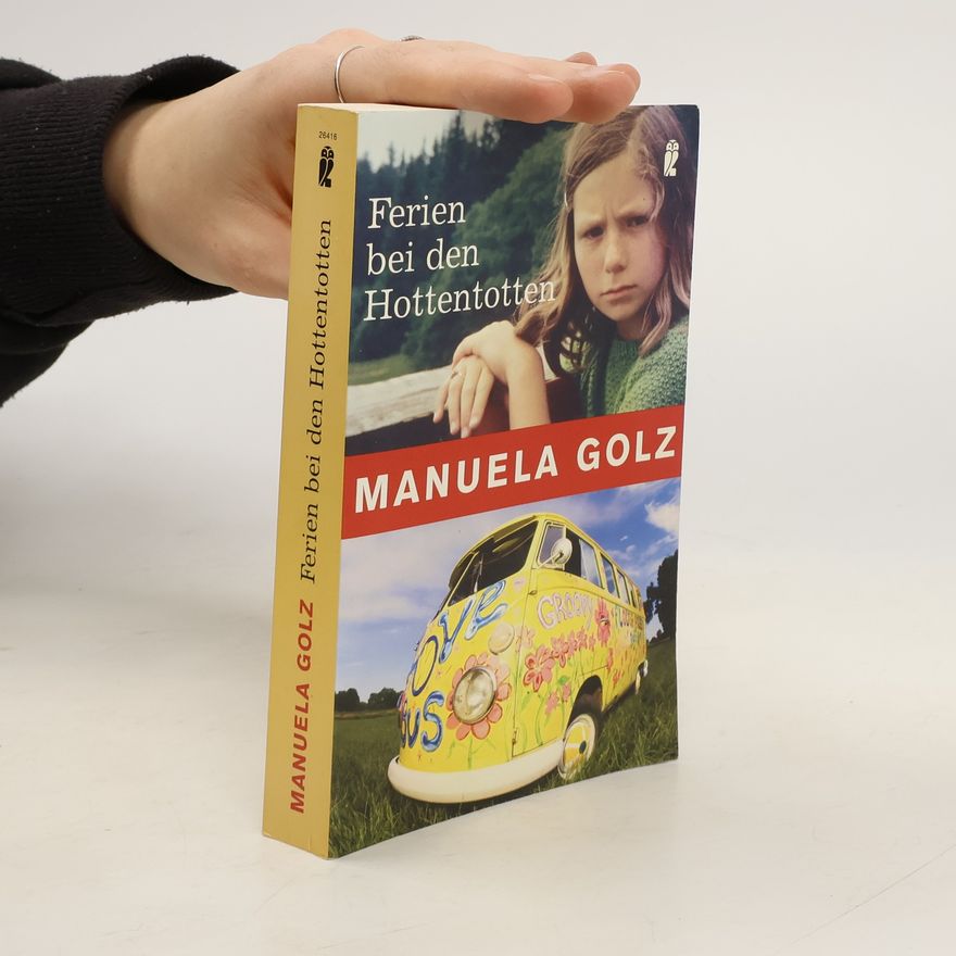 Manuela Golz Ferien bei den Hottentotten