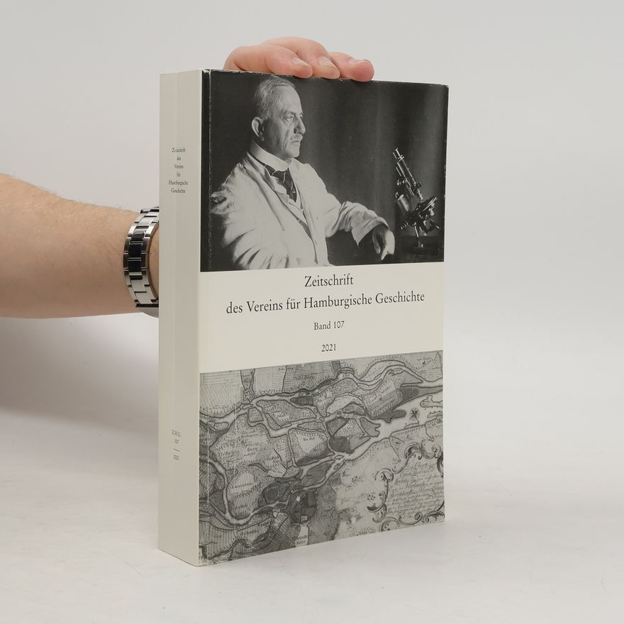 Various authors Zeitschrift des Vereins für Hamburgische Geschichte 107.