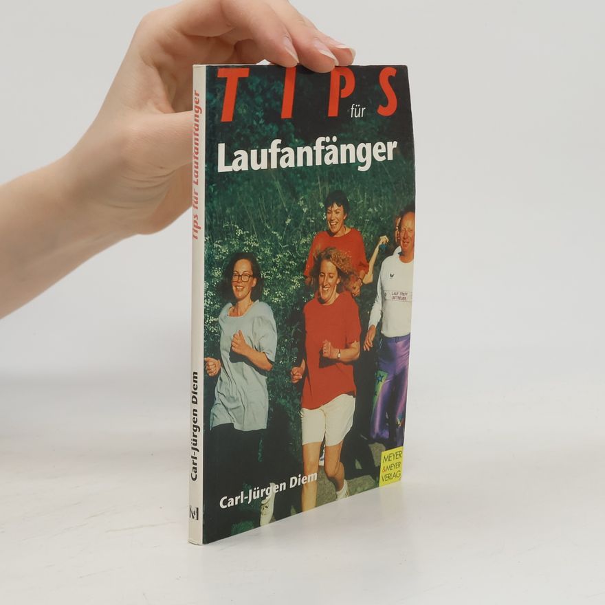 Carl-Jürgen Diem Tips für Laufanfänger