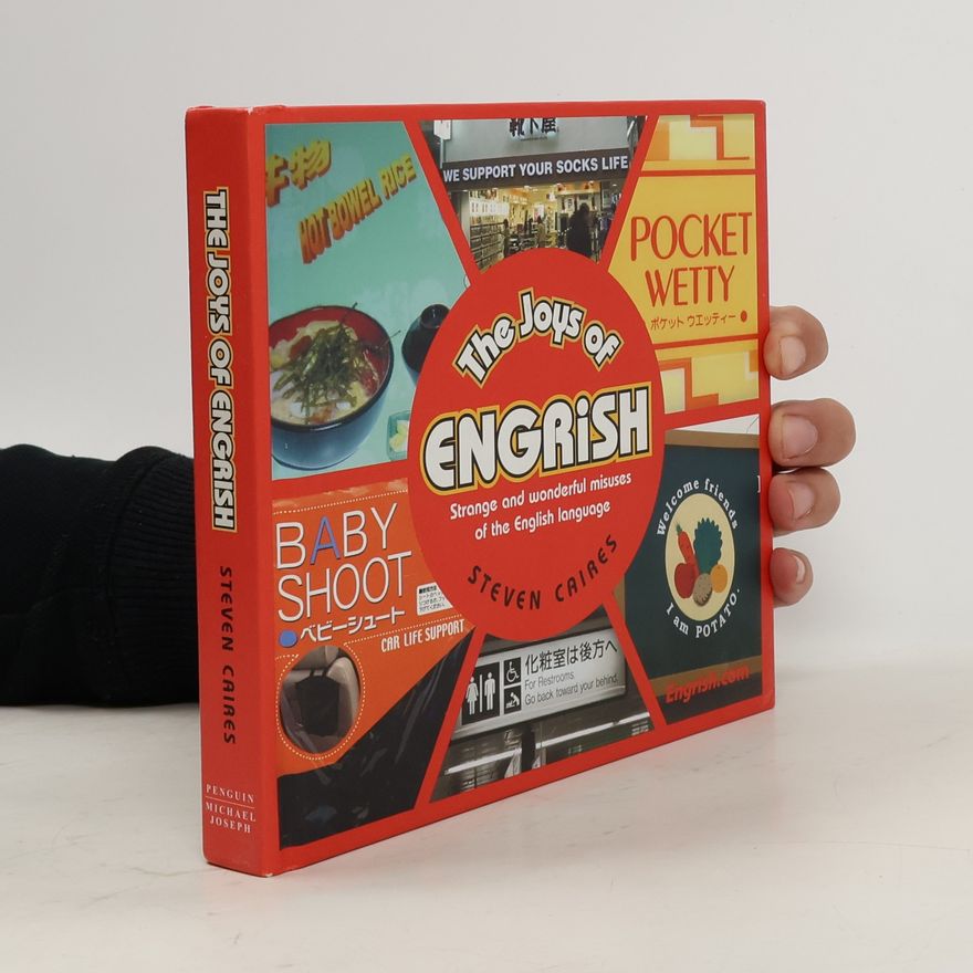 Steven Caires The Joys of Engrish