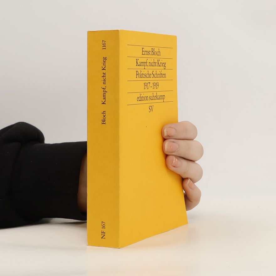 Ernst Bloch Kampf, nicht Krieg