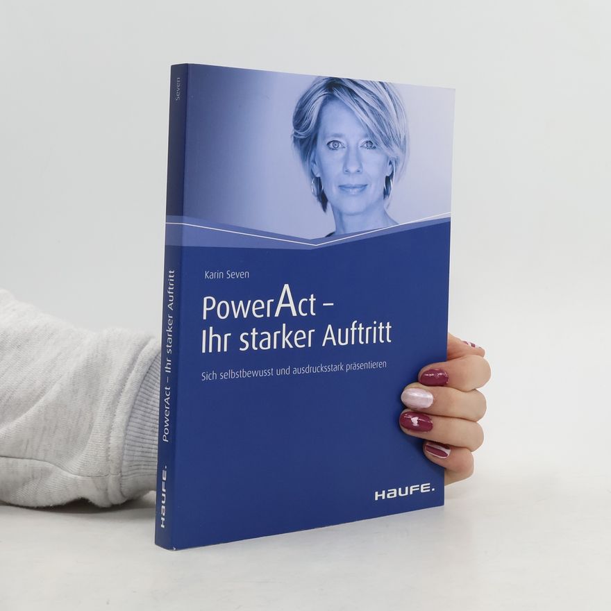 Karin Seven PowerAct - ihr starker Auftritt