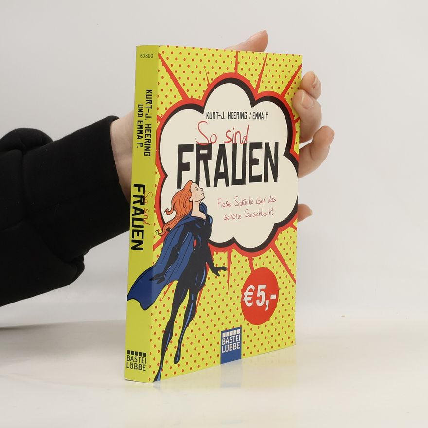 Kurt-J. Heering So sind Frauen