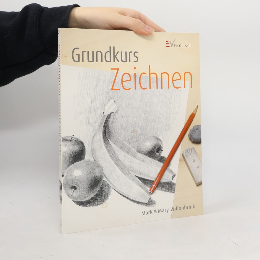 Mary Willenbrink Grundkurs Zeichnen