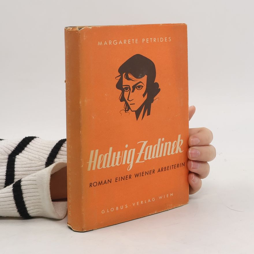 Margarete Petrides Hedwig Zadinek