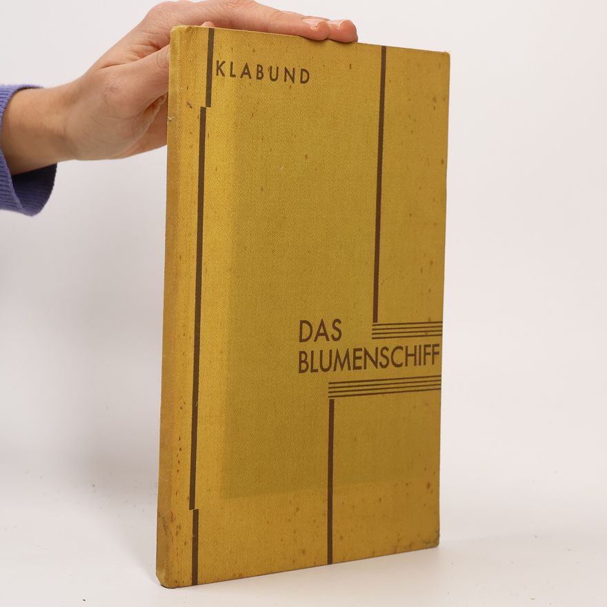 Klabund Das Blumenschiff