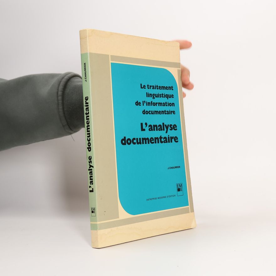 Jacques Chaumier L'analyse documentaire
