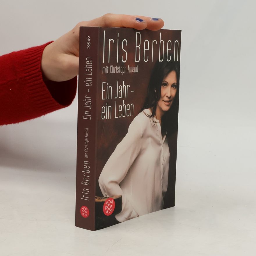 Iris Berben Ein Jahr – ein Leben