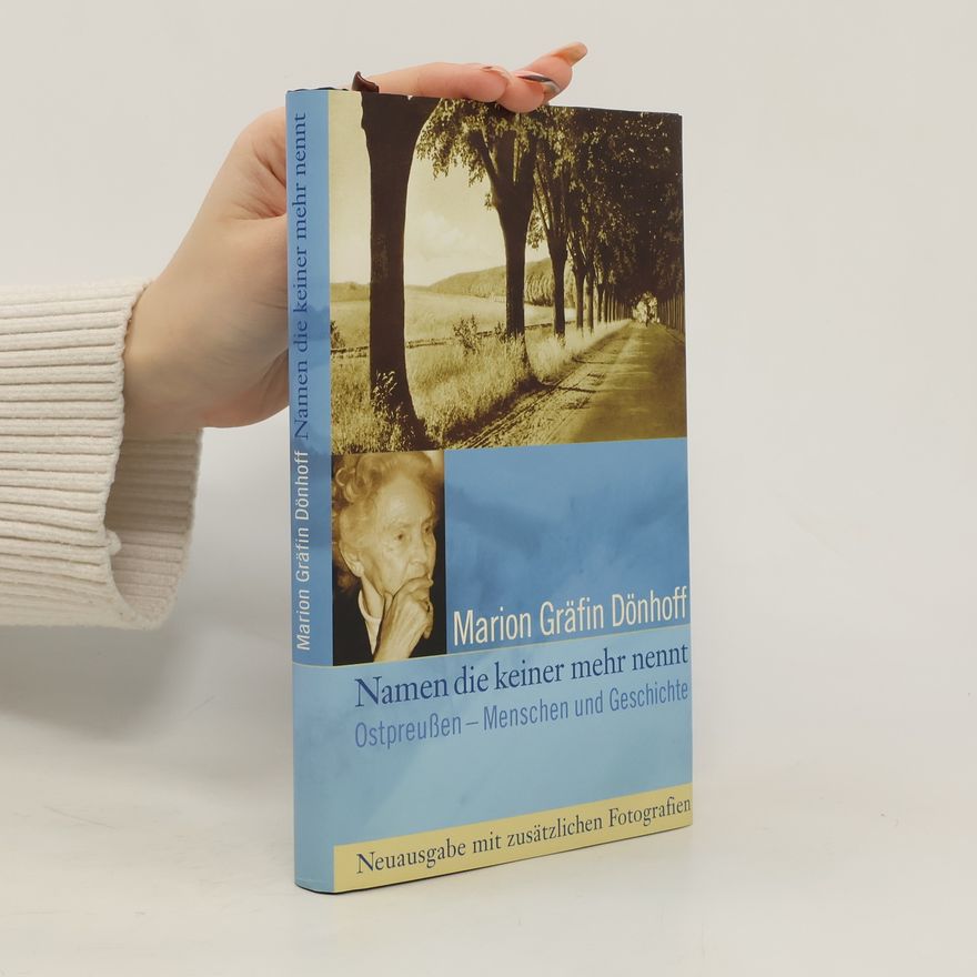 Marion Gräfin Dönhoff Namen, die keiner mehr nennt