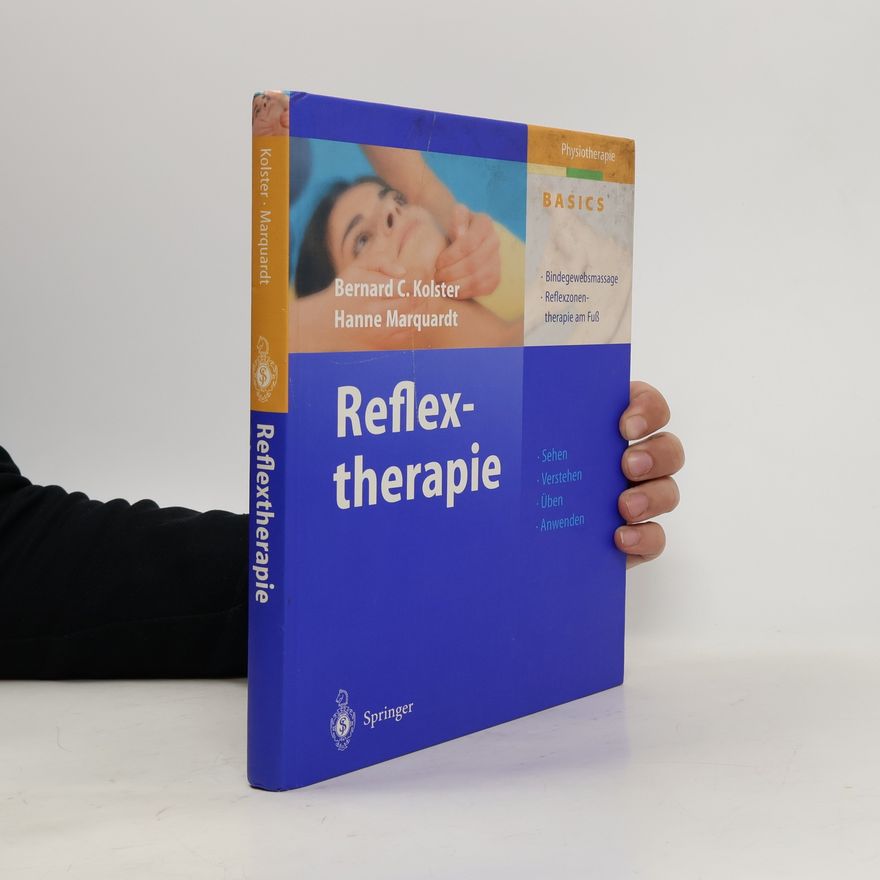 Bernard C. Bernard Carl Kolster Reflextherapie