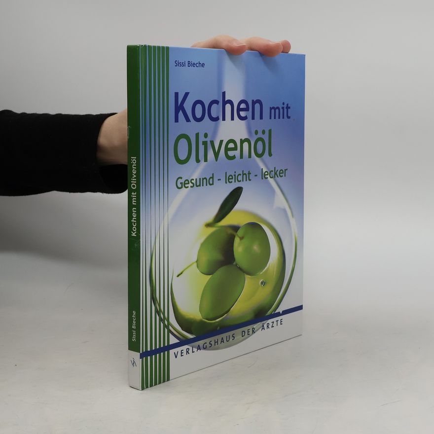 Sissi Bieche Kochen mit Olivenöl