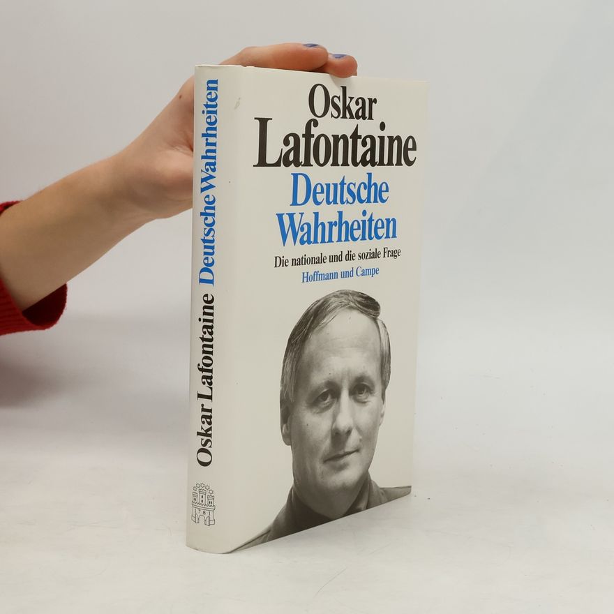 Oskar Lafontaine Deutsche Wahrheiten